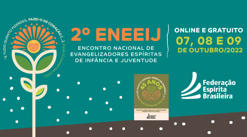 2º Encontro Nacional de Evangelizadores Espíritas de Infância e Juventude – ENEEIJ