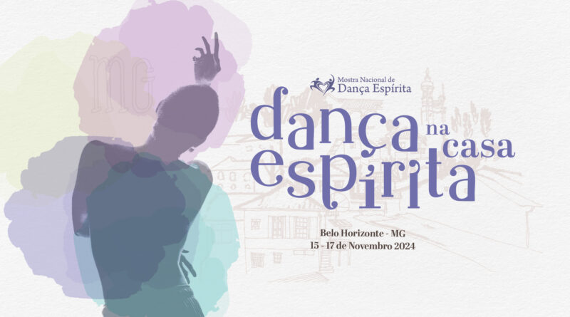 Banner sobre a VII Mostra Nacional de Dança Espírita