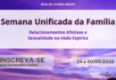 Semana Unificada da Família 2026