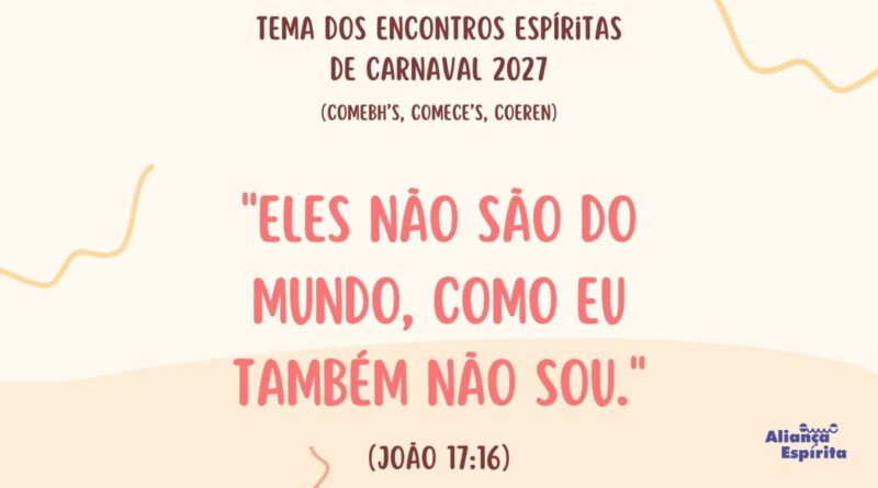 Tema unificado dos encontros de carnaval 2027