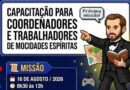 Capacitação para coordenadores e trabalhadores de mocidades espíritas