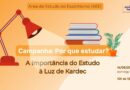 Campanha: Por quê estudar? – A importância do estudo à luz de Kardec